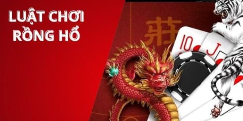Hướng Dẫn Chi Tiết Cách Chơi Rồng Hổ Hi88 Cơ Bản Cho Bạn 2 Giới thiệu luật tham gia game Dragon & Tiger
